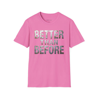Better Than Before - Motivational Fitness Shirt