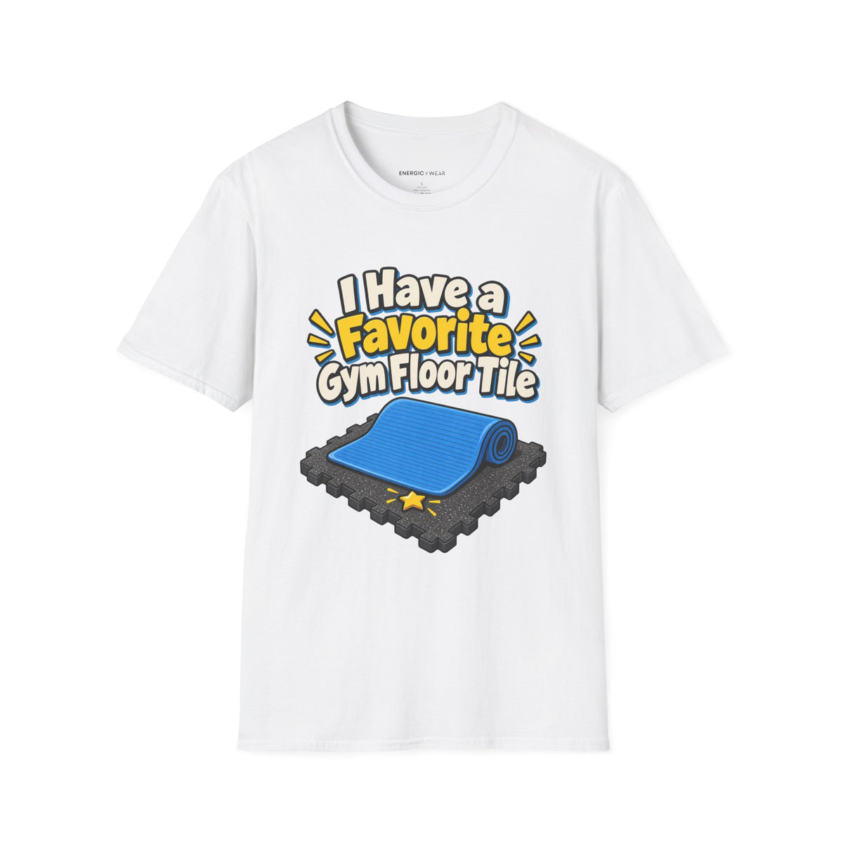 Graphic fitness T-shirt featuring the "I Have a Favorite Gym Floor Tile" design.