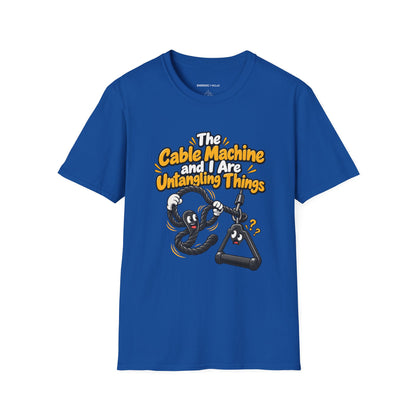 Graphic fitness T-shirt featuring the "The Cable Machine and I Are Untangling Things" design.