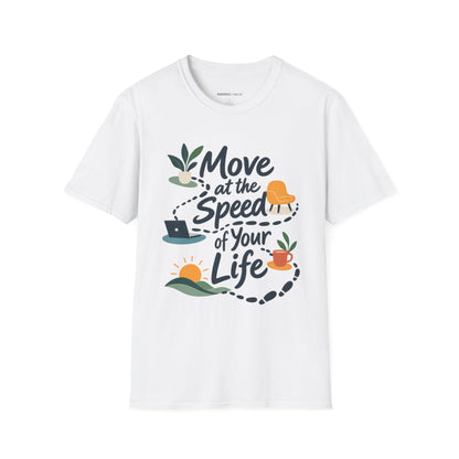 Graphic fitness T-shirt featuring the "Move at the Speed of Your Life" design.