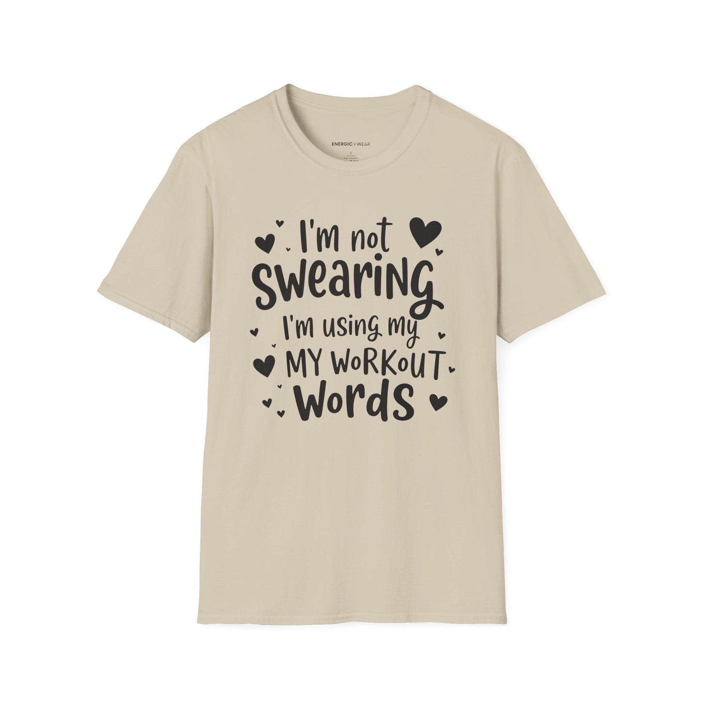 Im Not Swearing Im Using My Workout Words! Funny Fitness Tee