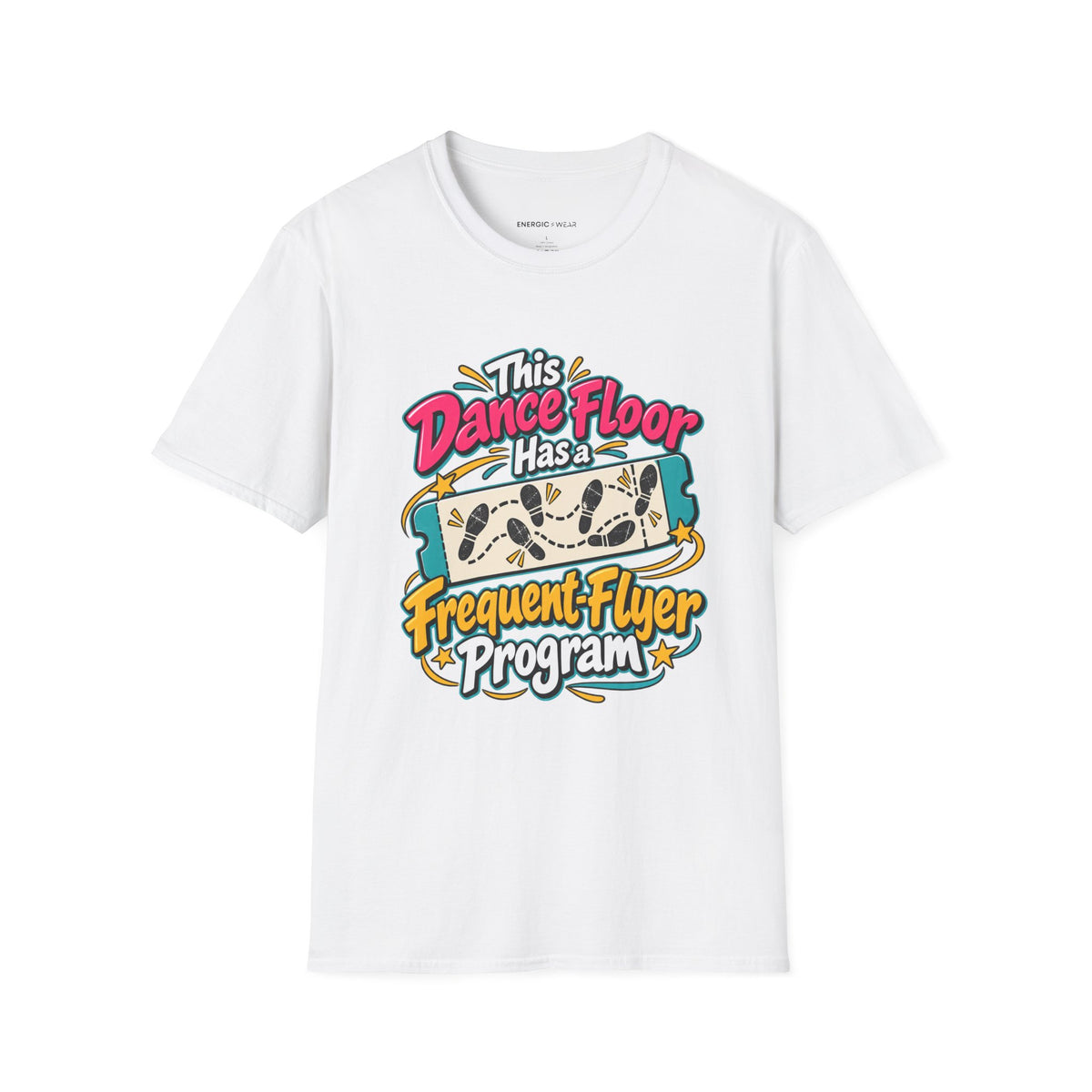 Graphic fitness T-shirt featuring the "This Dance Floor Has a Frequent-Flyer Program" design.
