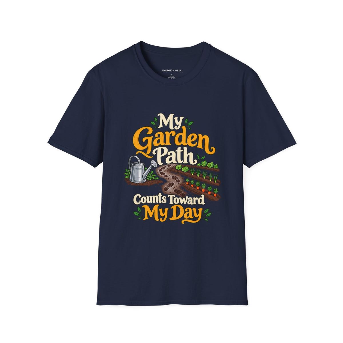 Graphic fitness T-shirt featuring the "My Garden Path Counts Toward My Day" design.