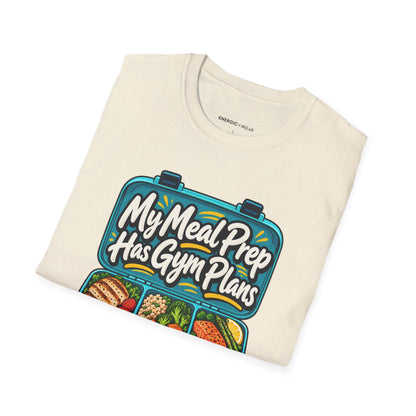 Graphic fitness T-shirt featuring the "My Meal Prep Has Gym Plans" design.