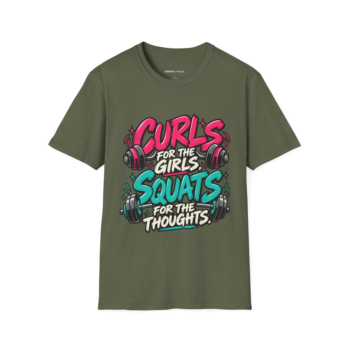 Graphic fitness T-shirt featuring the "Curls for the Girls, Squats for the Thoughts" design.
