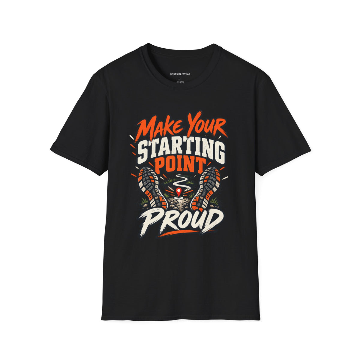 Graphic fitness T-shirt featuring the "Make Your Starting Point Proud" design.