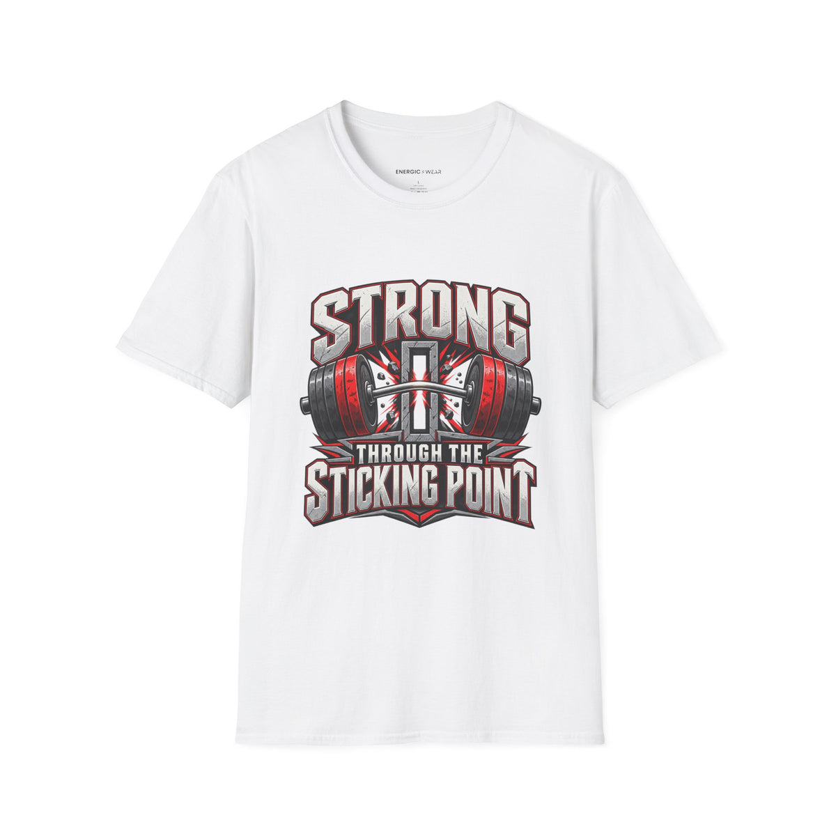 Graphic fitness T-shirt featuring the "Strong Through the Sticking Point" design.