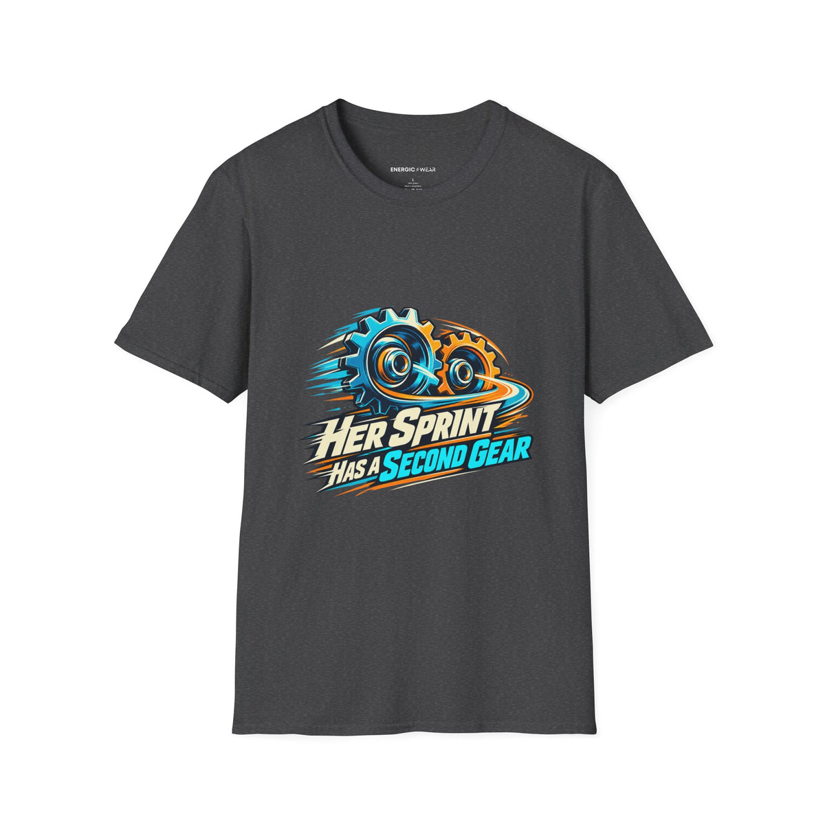 Graphic fitness T-shirt featuring the "Her Sprint Has a Second Gear" design.