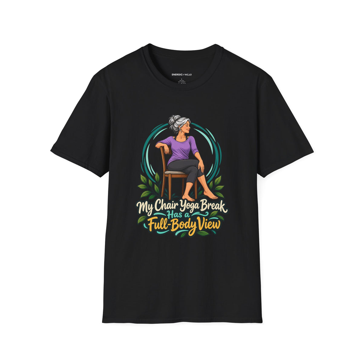 My Chair Yoga Break Has a Full-Body View T-Shirt