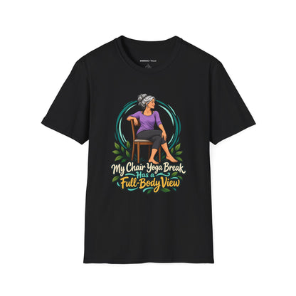 My Chair Yoga Break Has a Full-Body View T-Shirt