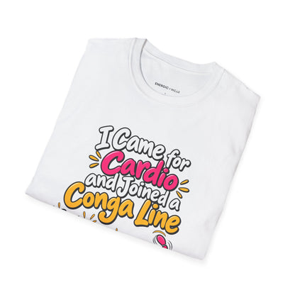 Graphic fitness T-shirt featuring the "I Came for Cardio and Joined a Conga Line" design.