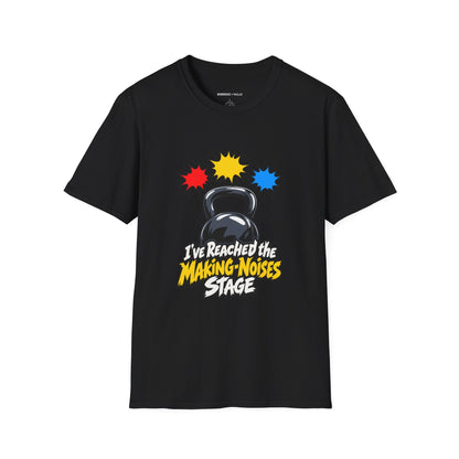 Graphic fitness T-shirt featuring the "I've Reached the Making-Noises Stage" design.