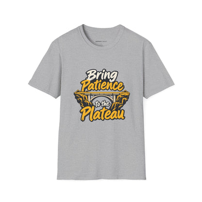 Graphic fitness T-shirt featuring the "Bring Patience to the Plateau" design.