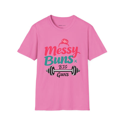 Messy Buns Big Guns! Funny Women’s Gym Shirt