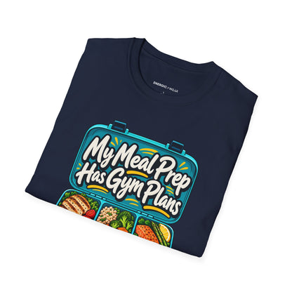 Graphic fitness T-shirt featuring the "My Meal Prep Has Gym Plans" design.