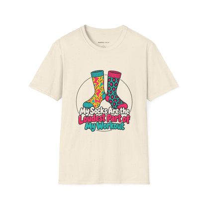 Graphic fitness T-shirt featuring the "My Socks Are the Loudest Part of My Workout" design.