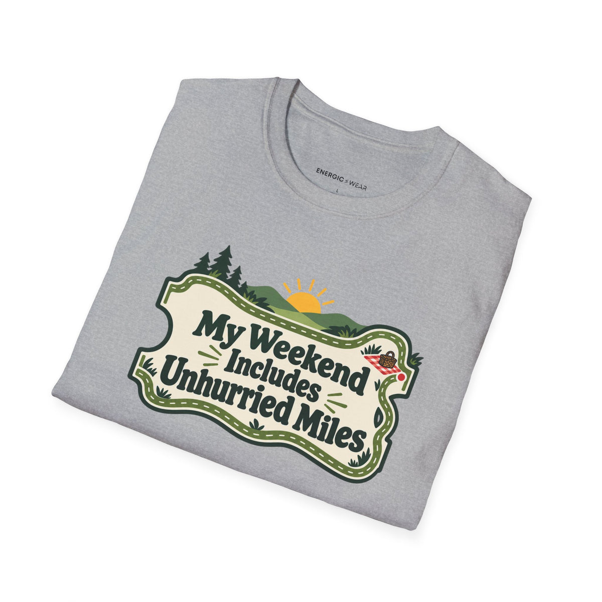 Graphic fitness T-shirt featuring the "My Weekend Includes Unhurried Miles" design.