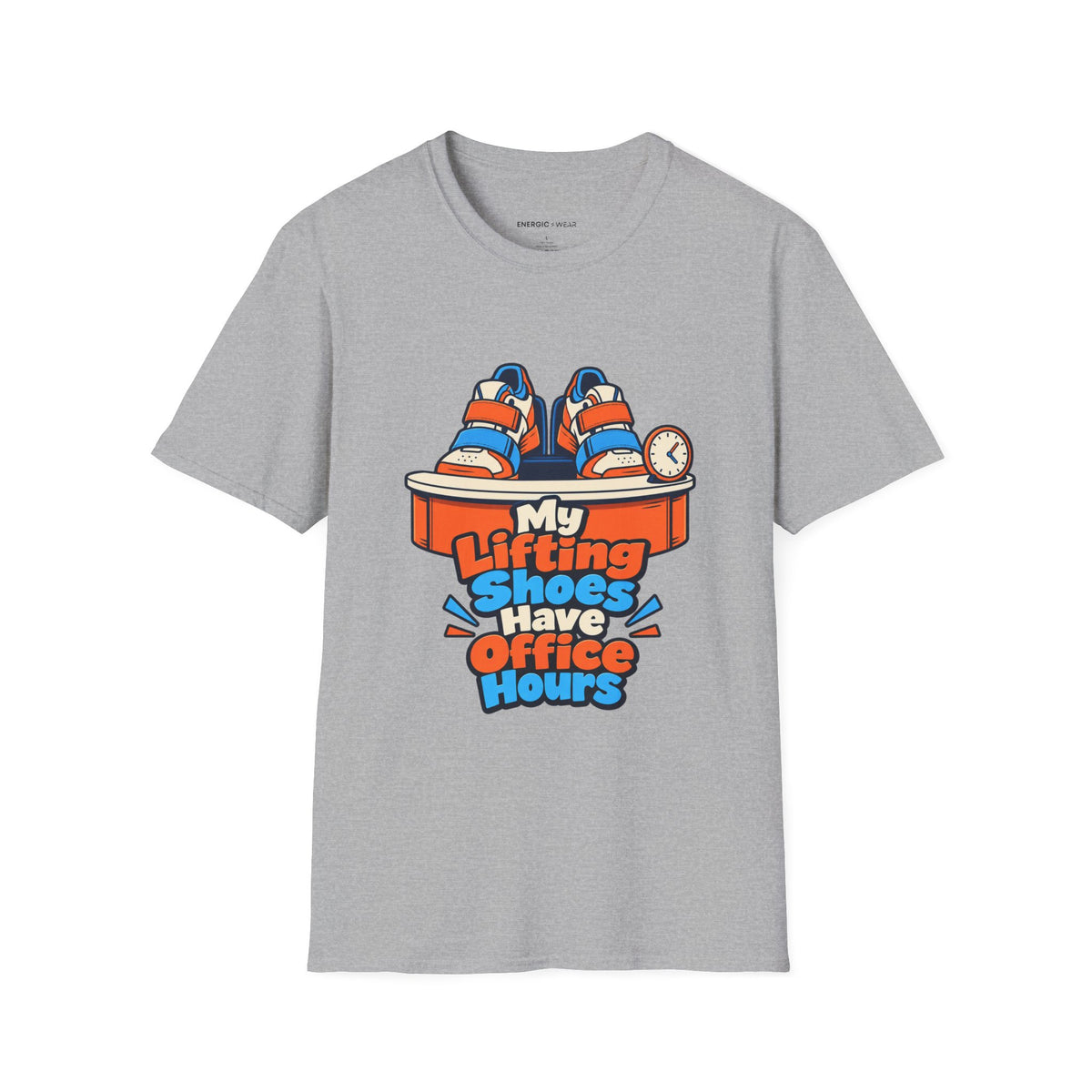 Graphic fitness T-shirt featuring the "My Lifting Shoes Have Office Hours" design.