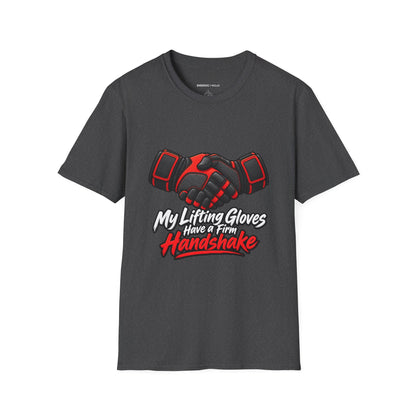 Graphic fitness T-shirt featuring the "My Lifting Gloves Have a Firm Handshake" design.