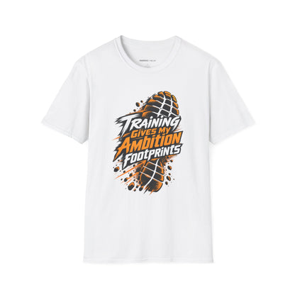Graphic fitness T-shirt featuring the "Training Gives My Ambition Footprints" design.