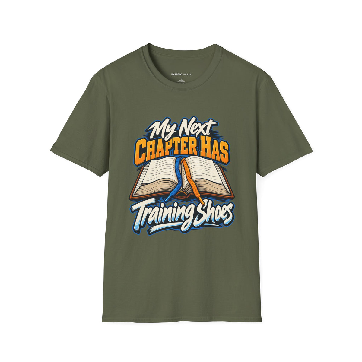 Graphic fitness T-shirt featuring the "My Next Chapter Has Training Shoes" design.