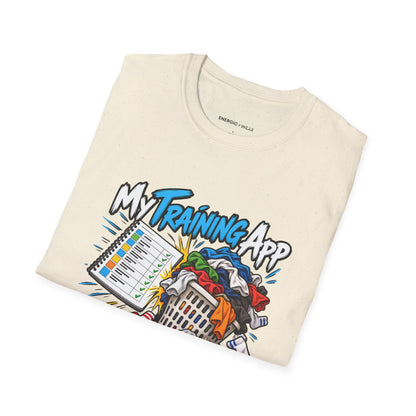 Graphic fitness T-shirt featuring the "My Training App Has Never Met My Laundry" design.