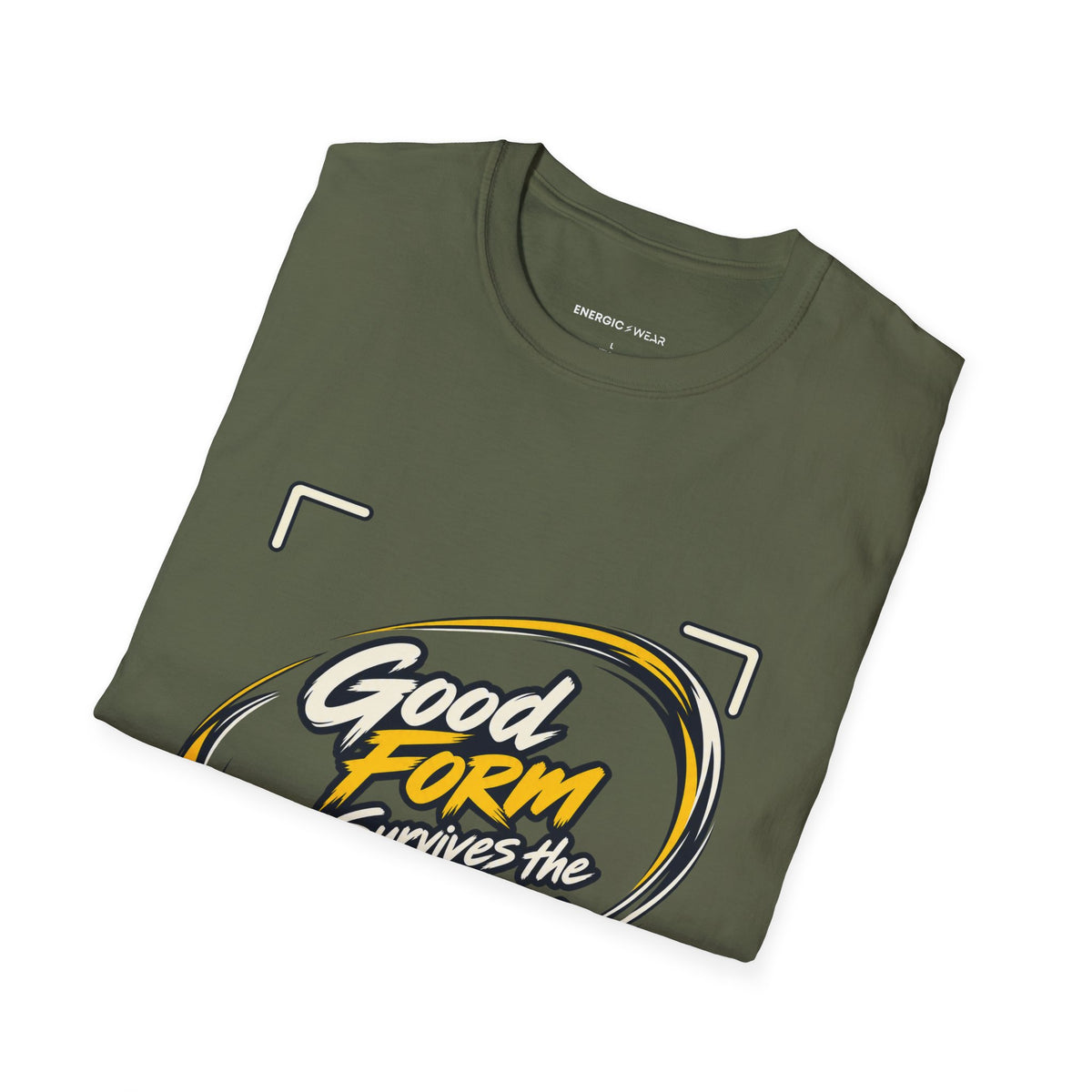 Graphic fitness T-shirt featuring the "Good Form Survives the Camera" design.