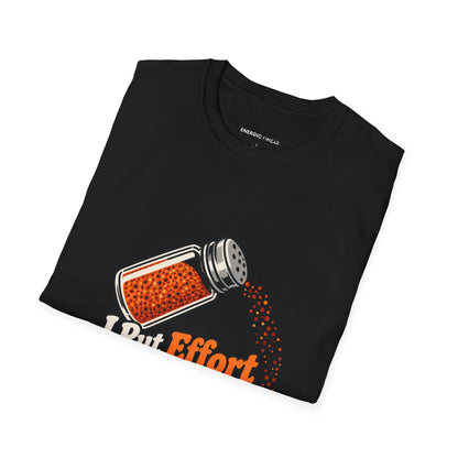Graphic fitness T-shirt featuring the "I Put Effort into Training and Seasoning" design.