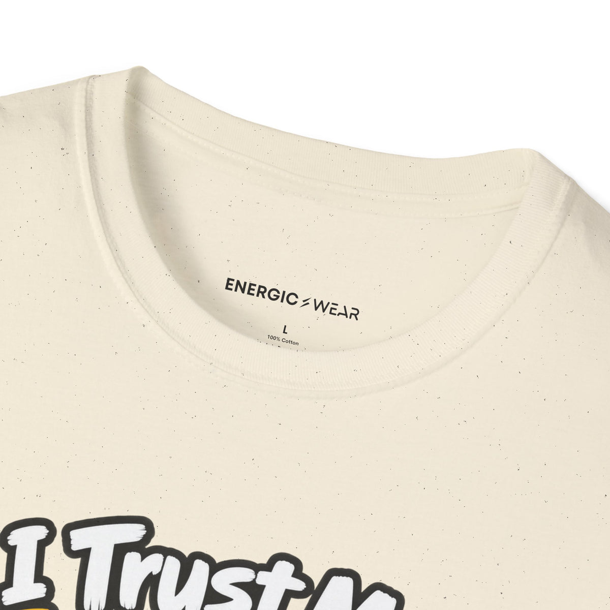 Graphic fitness T-shirt featuring the "I Trust My Spotter More Than My Phone Battery" design.