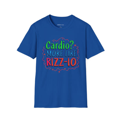 Cardio? More Like Rizzio - Funny Fitness Tee