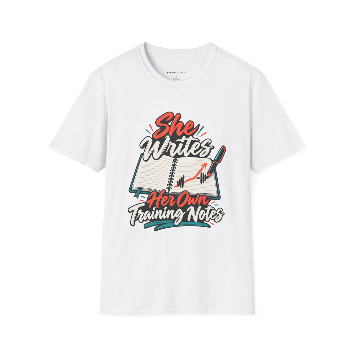 Graphic fitness T-shirt featuring the "She Writes Her Own Training Notes" design.