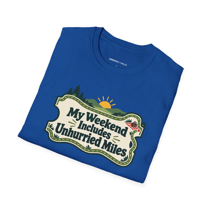 Graphic fitness T-shirt featuring the "My Weekend Includes Unhurried Miles" design.