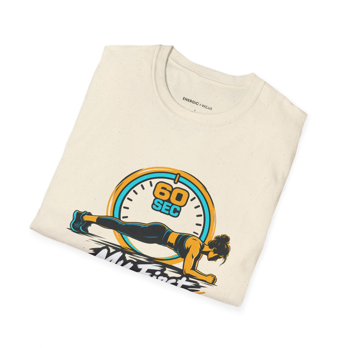Graphic fitness T-shirt featuring the "My First Unbroken Minute Matters" design.