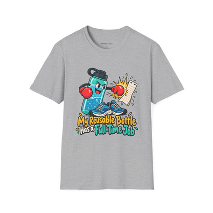 Graphic fitness T-shirt featuring the "My Reusable Bottle Has a Full-Time Job" design.