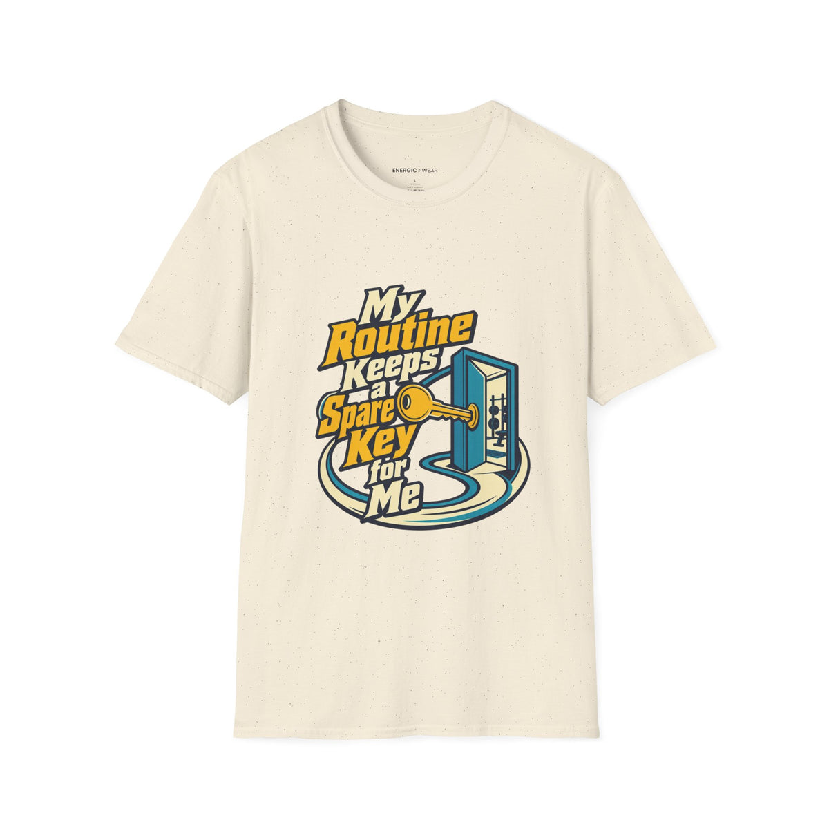 Graphic fitness T-shirt featuring the "My Routine Keeps a Spare Key for Me" design.