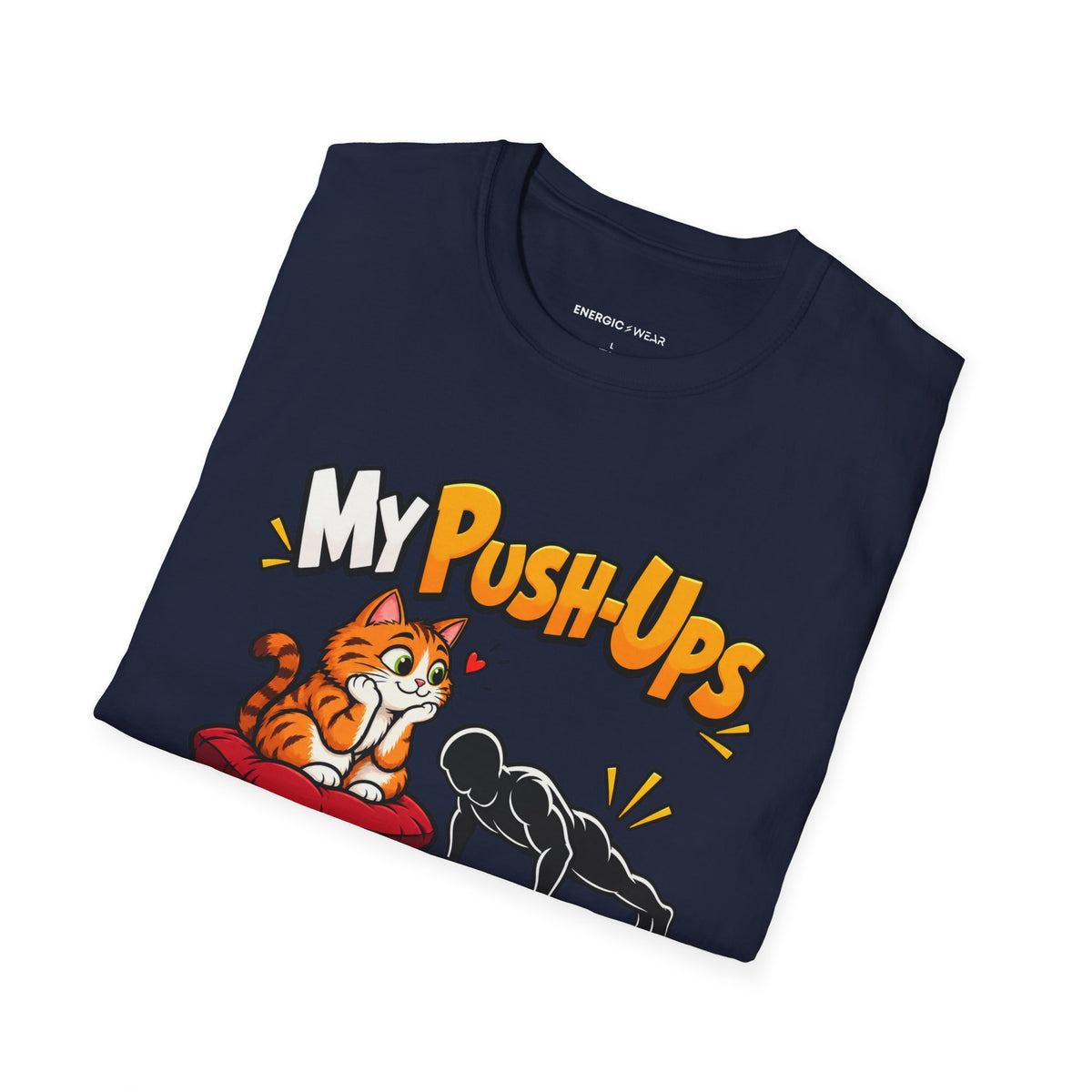 Graphic fitness T-shirt featuring the "My Push-Ups Have a Very Small Fan Club" design.