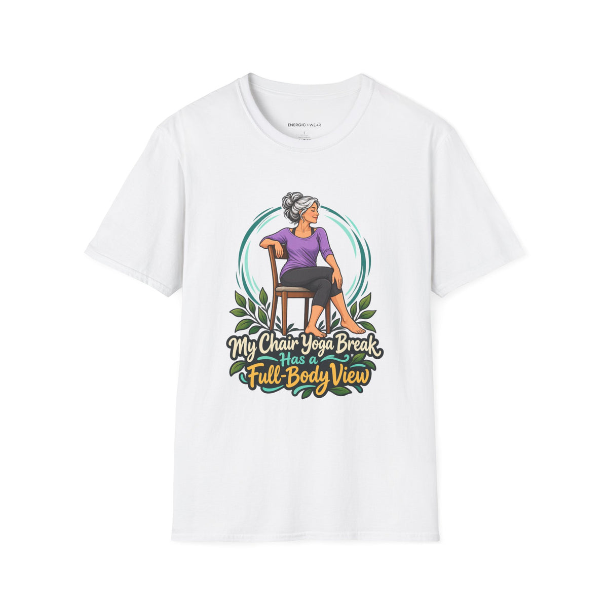 My Chair Yoga Break Has a Full-Body View T-Shirt