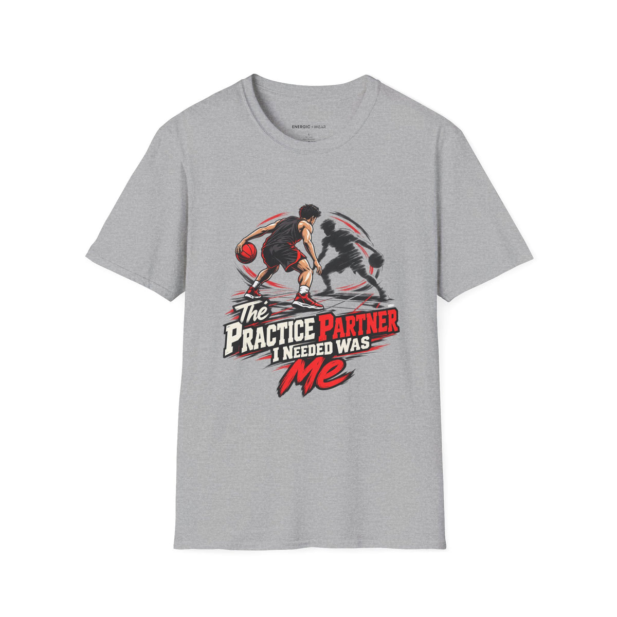 Graphic fitness T-shirt featuring the "The Practice Partner I Needed Was Me" design.
