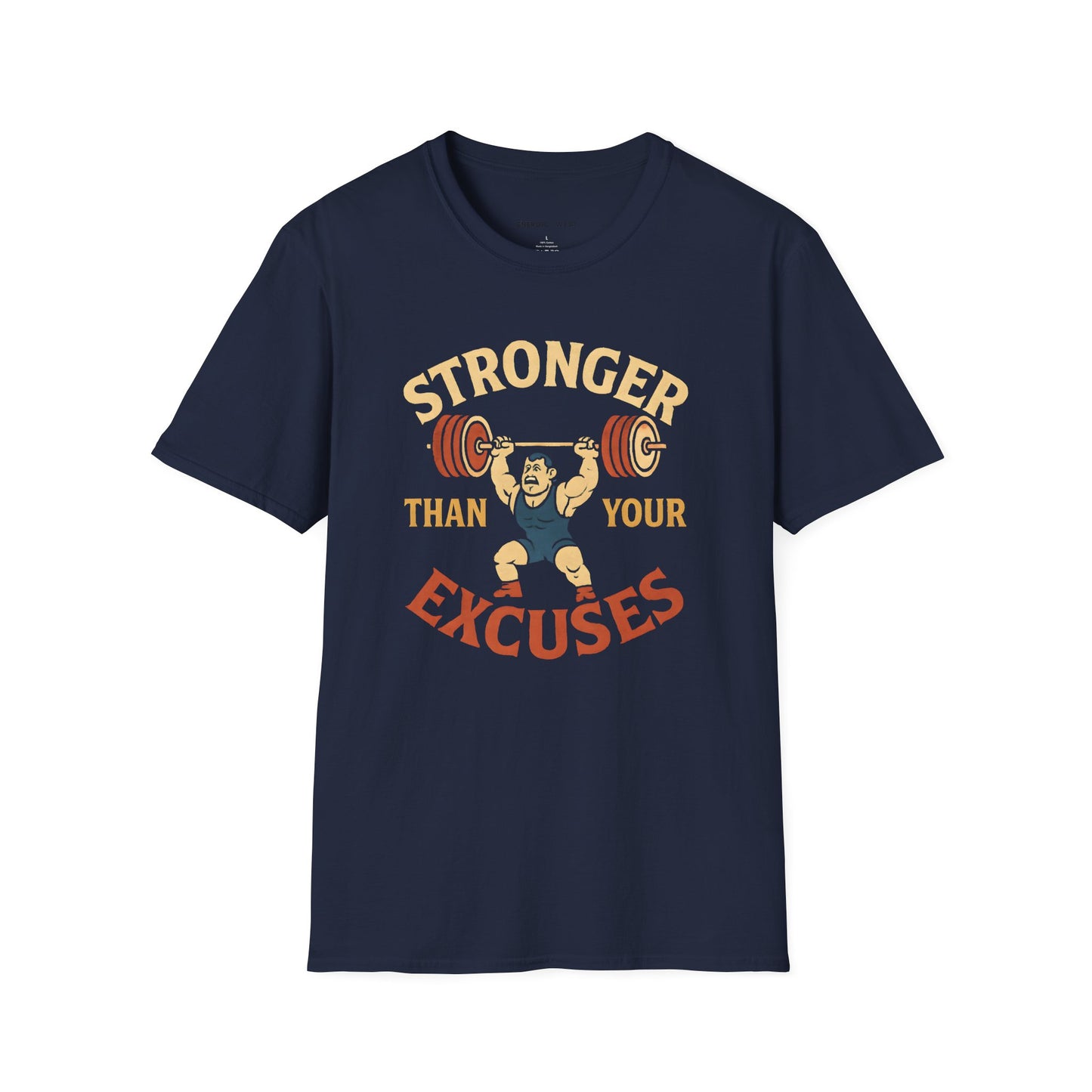 Stronger Than Your Excuses - Fitness Motivational Tee