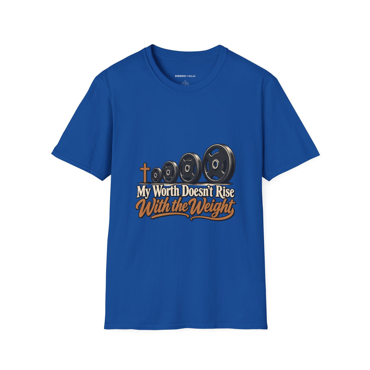 Graphic fitness T-shirt featuring the "My Worth Doesn t Rise With the Weight" design.