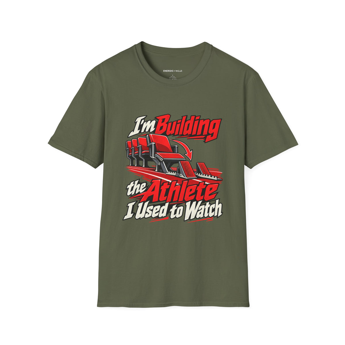 Graphic fitness T-shirt featuring the "I'm Building the Athlete I Used to Watch" design.