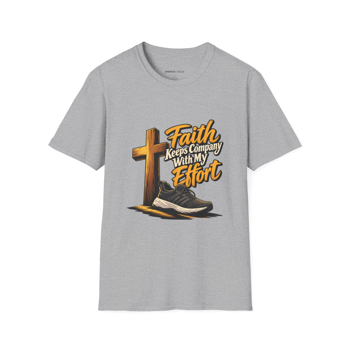 Graphic fitness T-shirt featuring the "Faith Keeps Company with My Effort" design.