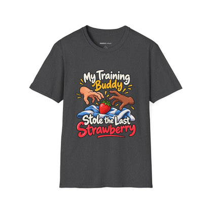 Graphic fitness T-shirt featuring the "My Training Buddy Stole the Last Strawberry" design.