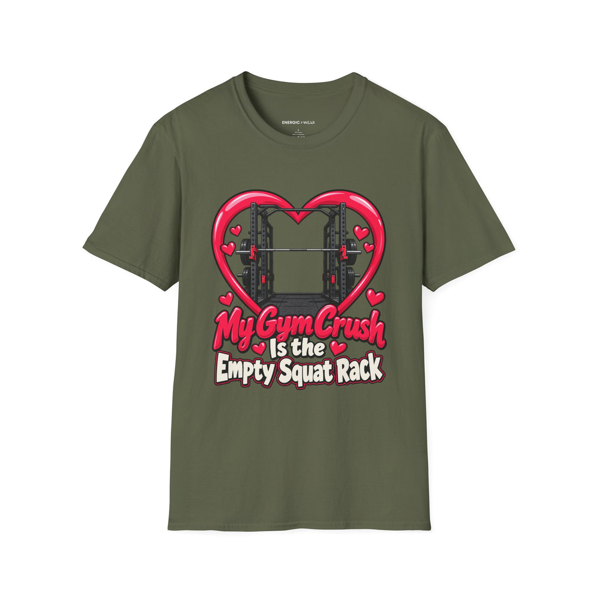 Graphic fitness T-shirt featuring the "My Gym Crush Is the Empty Squat Rack" design.