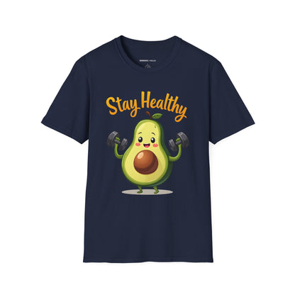 Stay Healthy Avocado! TShirt – Funny Gym Foodie Tee