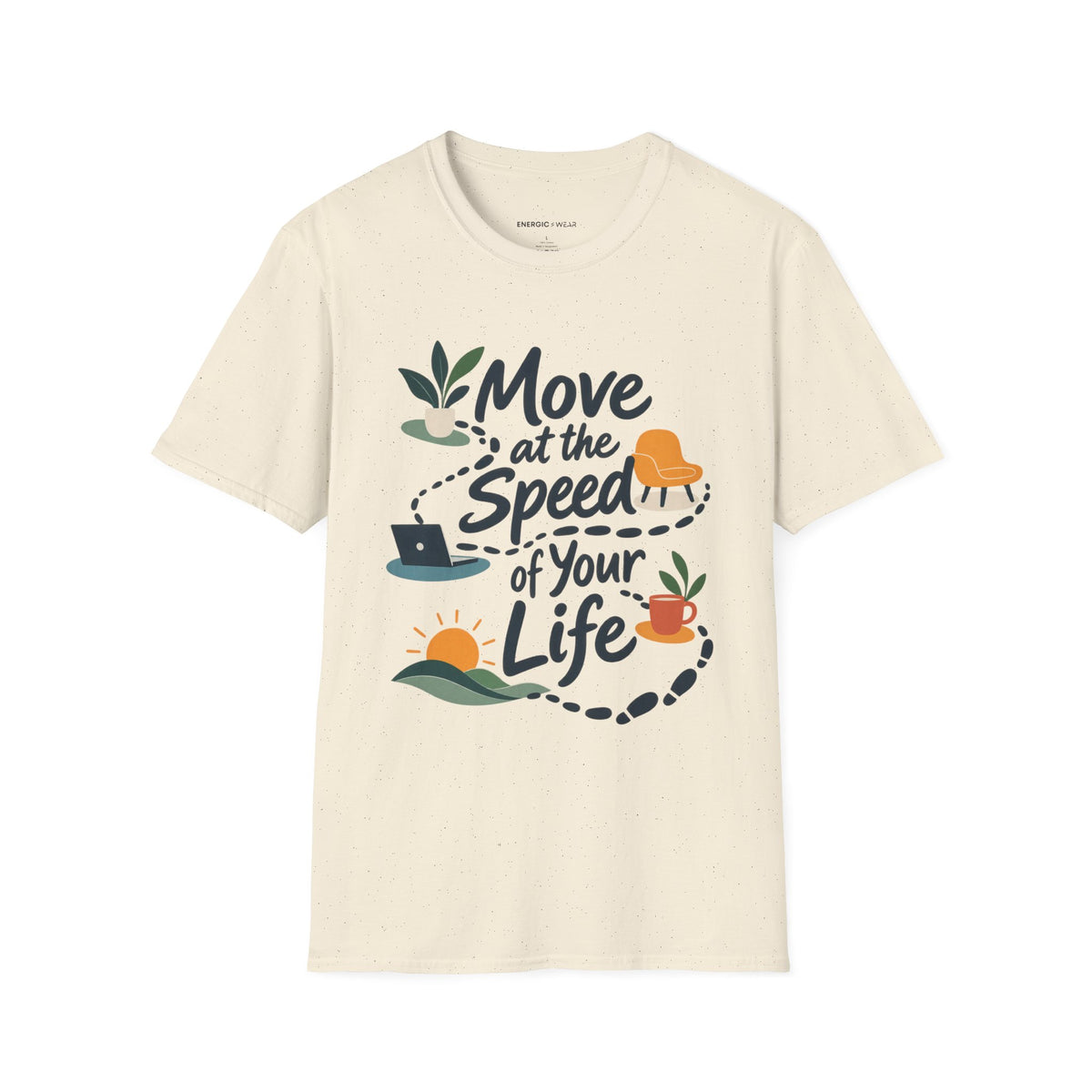 Graphic fitness T-shirt featuring the "Move at the Speed of Your Life" design.