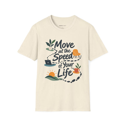 Graphic fitness T-shirt featuring the "Move at the Speed of Your Life" design.