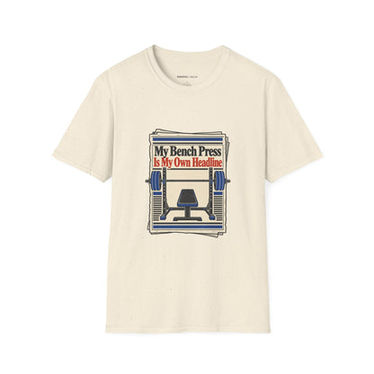 Graphic fitness T-shirt featuring the "My Bench Press Is My Own Headline" design.