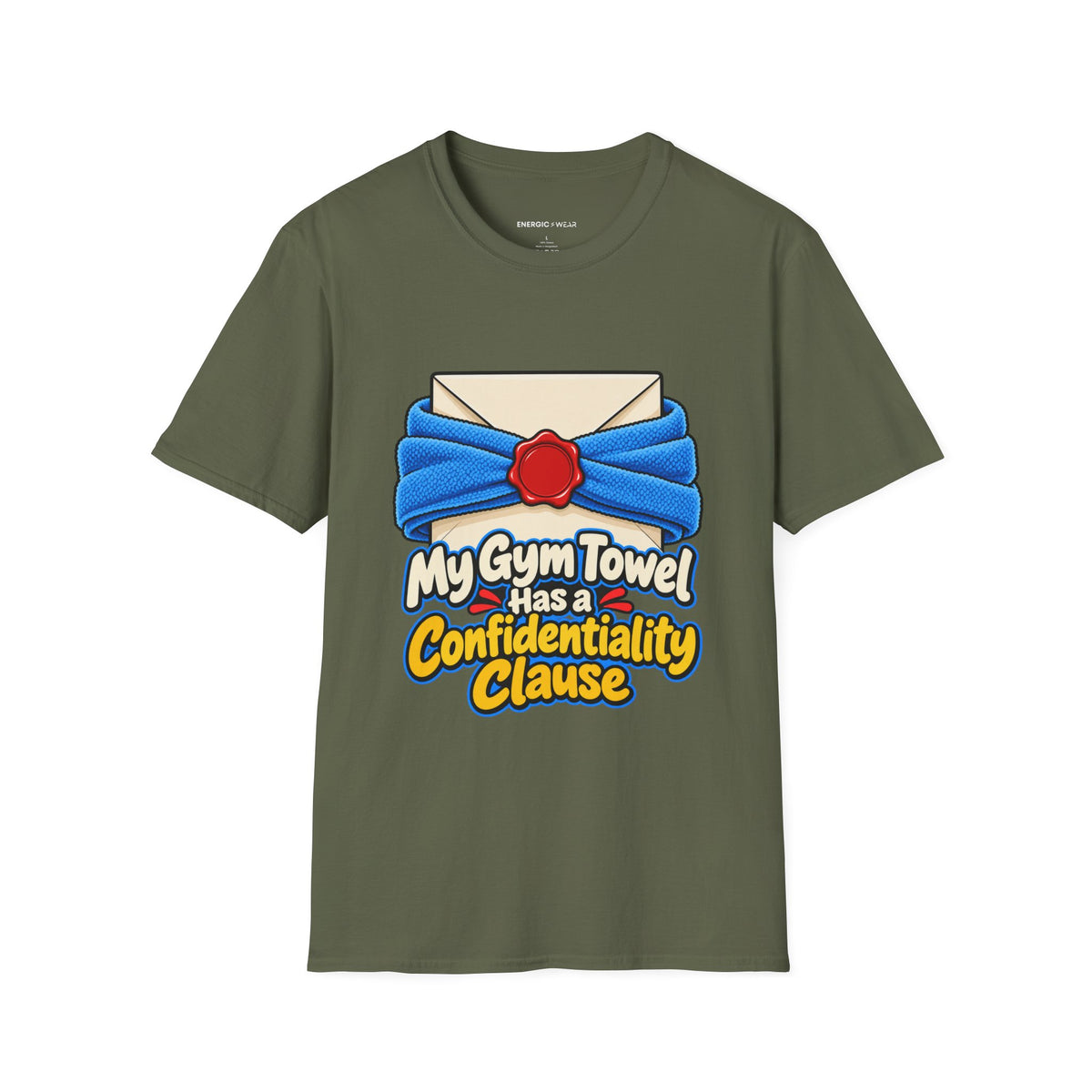 Graphic fitness T-shirt featuring the "My Gym Towel Has a Confidentiality Clause" design.