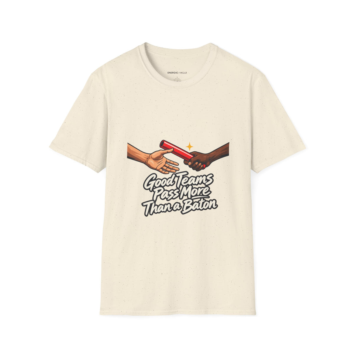 Graphic fitness T-shirt featuring the "Good Teams Pass More Than a Baton" design.